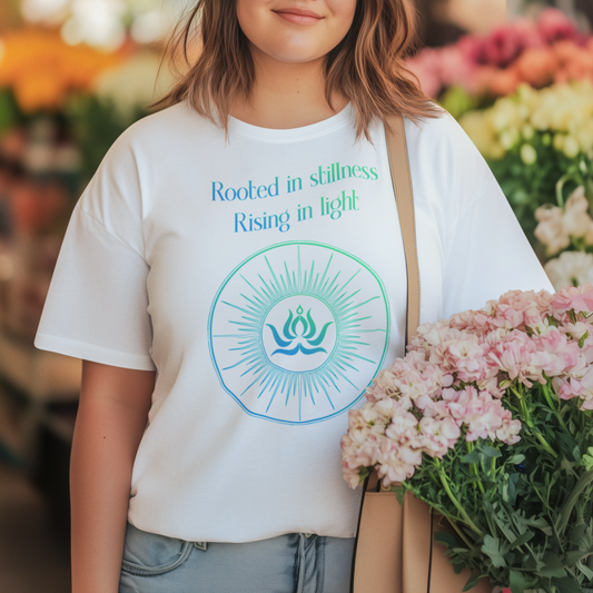 Rooted in Stillness Rising in Light – Organic Cotton T-Shirt